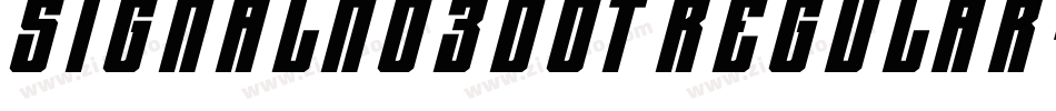 SignalNo3DOT Regular字体转换